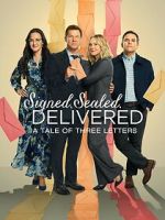 Watch Signed, Sealed, Delivered: A Tale of Three Letters Megashare9
