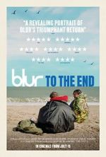 Watch Blur: To the End Megashare9