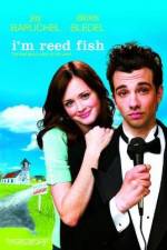 Watch I'm Reed Fish Megashare9