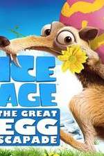Watch Ice Age: The Great Egg-Scapade Megashare9