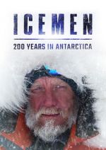 Watch Icemen: 200 Years in Antarctica Megashare9