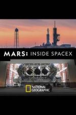 Watch MARS: Inside SpaceX Megashare9