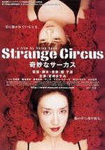 Watch Strange Circus Megashare9