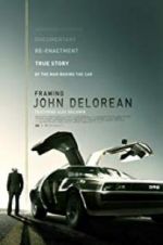 Watch Framing John DeLorean Megashare9