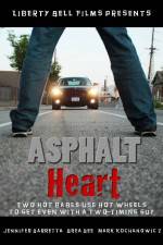 Watch Asphalt Heart Megashare9