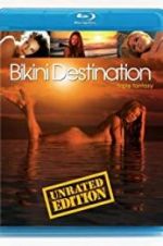 Watch Bikini Destinations: Fantasy Megashare9