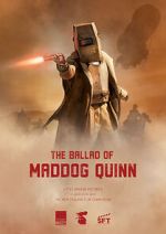 Watch The Ballad of Maddog Quinn (Short 2022) Megashare9