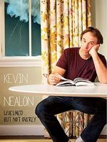 Watch Kevin Nealon: Whelmed, But Not Overly Megashare9