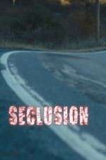 Watch Seclusion Megashare9