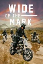 Watch Wide of the Mark Megashare9