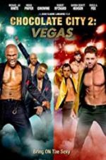 Watch Chocolate City: Vegas Megashare9