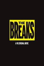 Watch The Breaks Megashare9