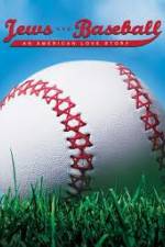 Watch Jews and Baseball An American Love Story Megashare9