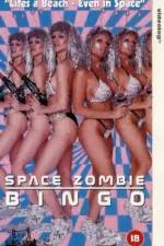 Watch Space Zombie Bingo Megashare9