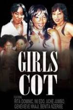 Watch Girls Cot Megashare9