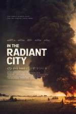 Watch In the Radiant City Megashare9