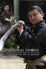 Watch Samurai Sword - The Making Of A Legend Megashare9