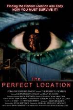 Watch The Perfect Location Megashare9