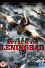 Watch Attack On Leningrad Megashare9