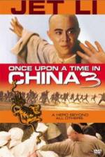 Watch Once Upon a Time in China 3 Megashare9