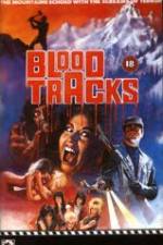 Watch Blood Tracks Megashare9