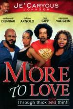 Watch More to Love Megashare9