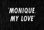 Watch Monique, My Love Megashare9