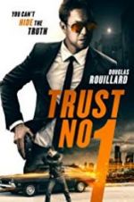 Watch Trust No 1 Megashare9