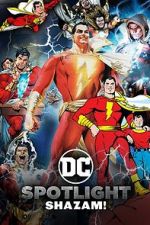 Watch DC Spotlight: Shazam Megashare9