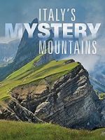 Watch Italy\'s Mystery Mountains Megashare9