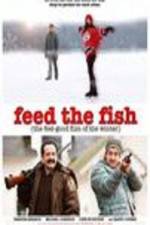 Watch Feed the Fish Megashare9