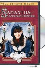 Watch Samantha An American Girl Holiday Megashare9