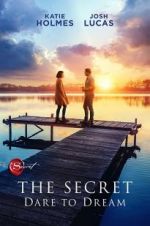 Watch The Secret: Dare to Dream Megashare9