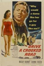 Watch Drive a Crooked Road Megashare9