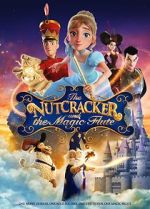 Watch The Nutcracker and the Magic Flute Megashare9