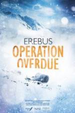 Watch Erebus: Operation Overdue Megashare9