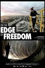 Watch On the Edge of Freedom Megashare9