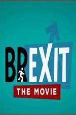 Watch Brexit: The Movie Megashare9