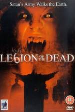 Watch Legion of the Dead Megashare9