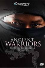 Watch Ancient Warriors Ninja Shaolin And Samurai Megashare9