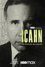 Watch Icahn: The Restless Billionaire Megashare9