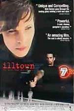 Watch Illtown Megashare9