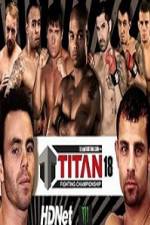 Watch Titan Fighting Championship 18 Megashare9