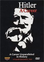 Watch Hitler: A career Megashare9