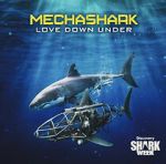 Watch Mechashark Love Down Under Megashare9