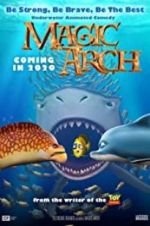 Watch Magic Arch 3D Megashare9