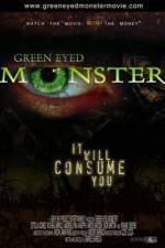 Watch Green Eyed Monster Megashare9