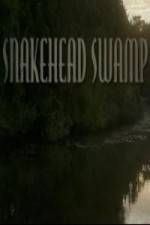 Watch SnakeHead Swamp Megashare9