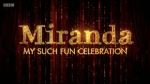 Watch Miranda: My Such Fun Celebration Megashare9