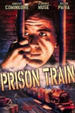 Watch Prison Train Megashare9